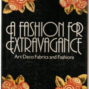 A Fashion For Extravagance book cover