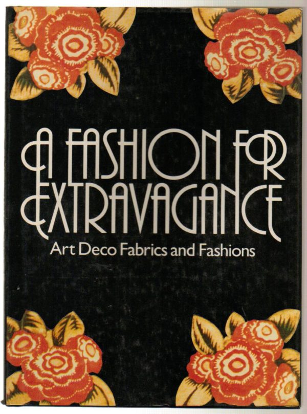A Fashion For Extravagance book cover